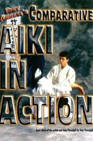 Cover of Comparative Aiki in Action