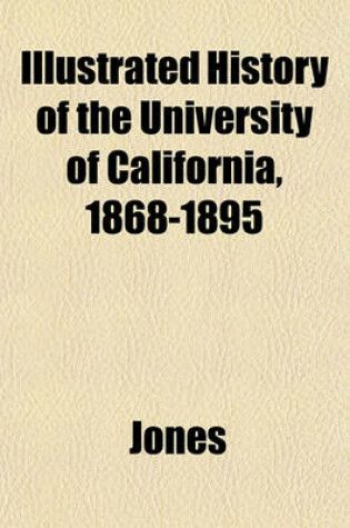 Cover of History of the University of California, 1868-1895