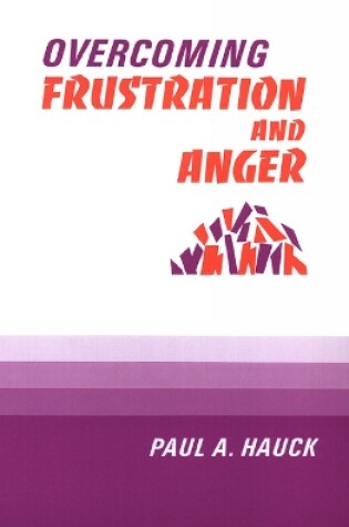 Cover of Overcoming Frustration and Anger
