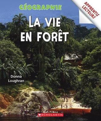 Cover of Apprentis Lecteurs - G?ographie: La Vie En For?t