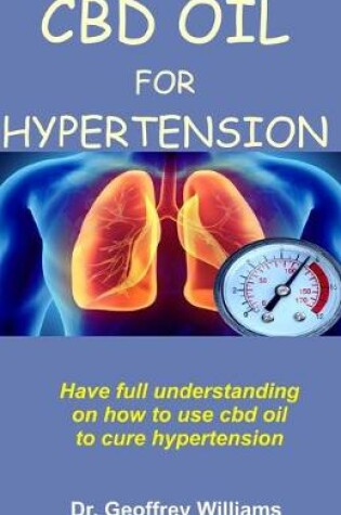 Cover of CBD Oil for Hypertension