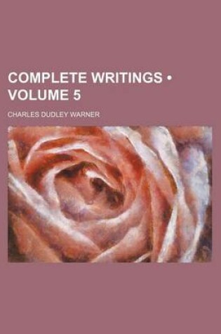 Cover of Complete Writings (Volume 5)