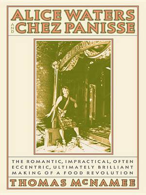 Book cover for Alice Waters and Chez Panisse