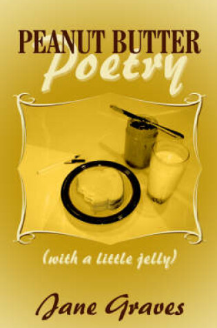 Cover of Peanut Butter Poetry