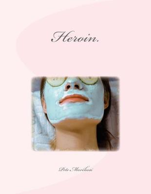 Book cover for Heroin.