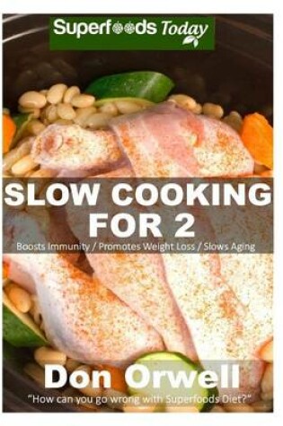Cover of Slow Cooking for 2