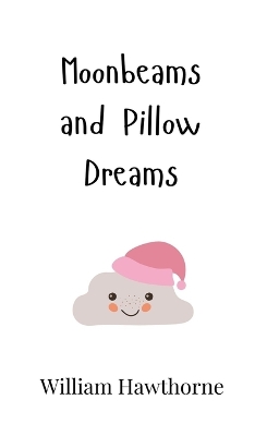 Book cover for Moonbeams and Pillow Dreams