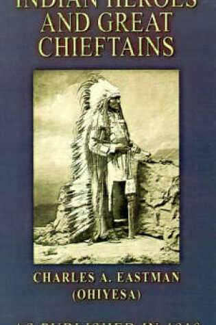 Cover of Indian Heroes and Great Chieftains