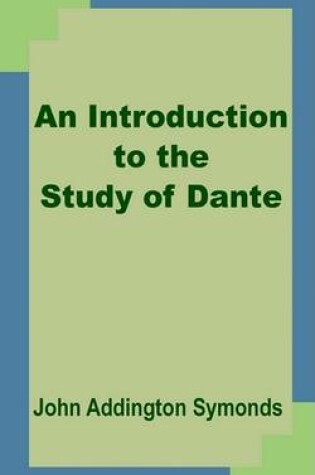 Cover of An Introduction to the Study of Dante