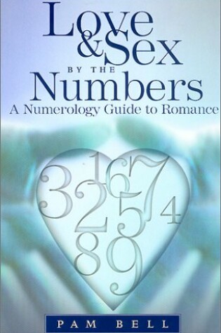 Cover of Love and Sex by the Numbers