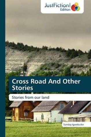 Cover of Cross Road and Other Stories