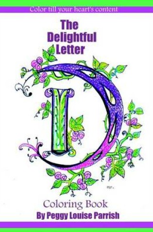 Cover of The Delightful Letter D Coloring Book