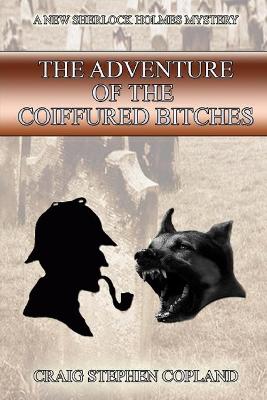 Book cover for The Adventure of the Coiffured Bitches