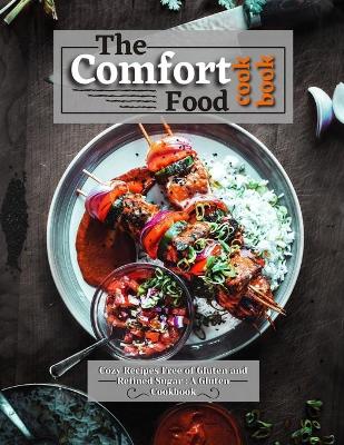 Book cover for The Comfort Food Cookbook