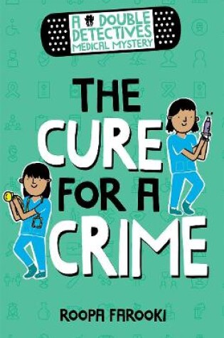 Cover of A Double Detectives Medical Mystery: The Cure for a Crime