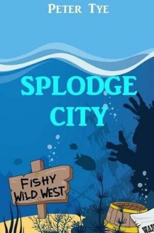 Cover of Splodge City