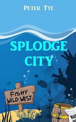 Book cover for Splodge City