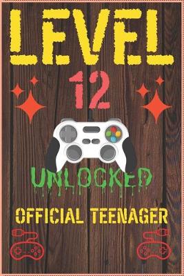 Cover of Level 12 Unlocked Official Teenager