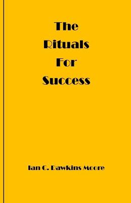 Book cover for The Rituals for Success