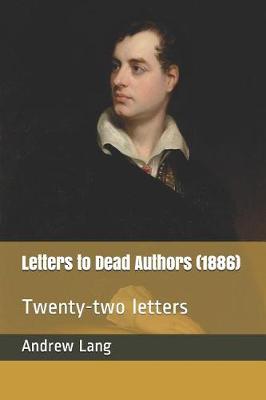 Book cover for Letters to Dead Authors (1886)
