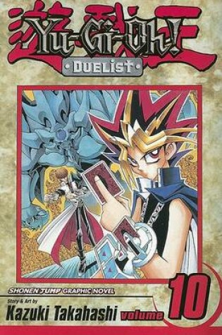 Cover of Yu-Gi-Oh!: Duelist, Vol. 10