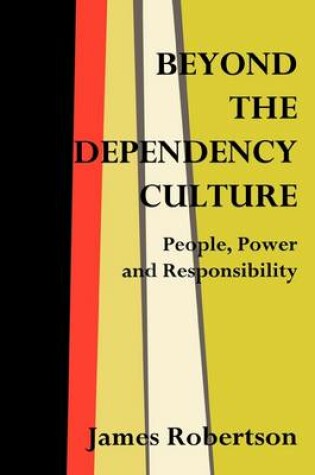 Cover of Beyond the Dependency Culture