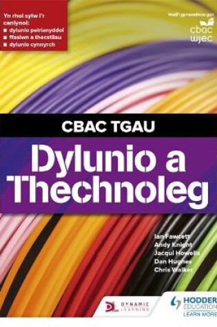 Cover of CBAC TGAU Dylunio a Thechnoleg (WJEC GCSE Design and Technology Welsh Language Edition)