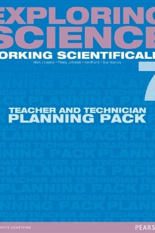 Cover of Exploring Science: Working Scientifically Teacher & Technician Planning Pack Year 7