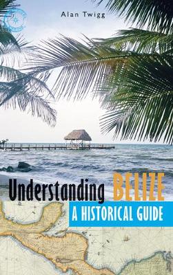 Book cover for Understanding Belize