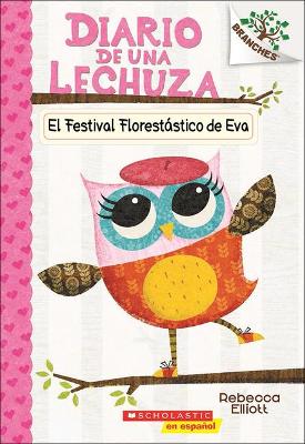 Book cover for El Festival Florestatico de Eva (Eva's Treetop Festival)