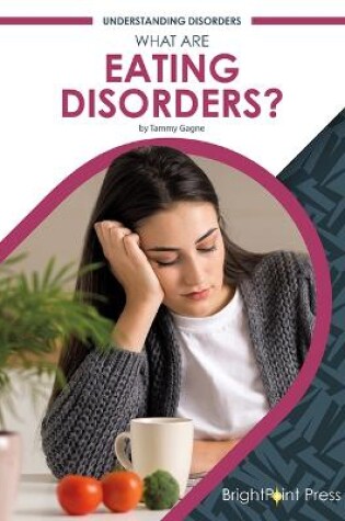 Cover of What Are Eating Disorders?