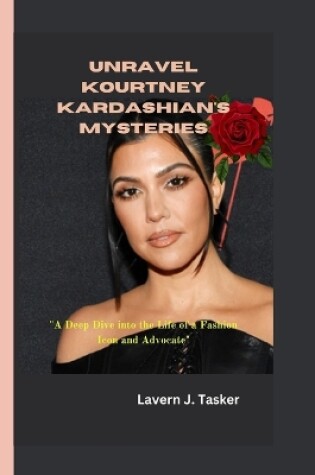 Cover of Unravel Kourtney Kardashian's Mysteries