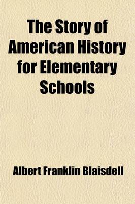 Book cover for The Story of American History for Elementary Schools