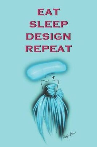 Cover of Eat Sleep Design Repeat