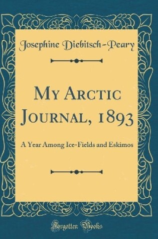 Cover of My Arctic Journal, 1893