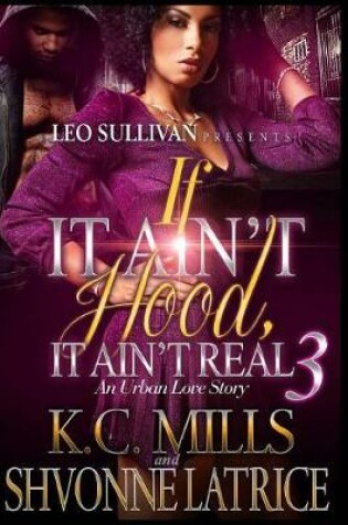 Cover of If It Ain't Hood, It Ain't Real 3