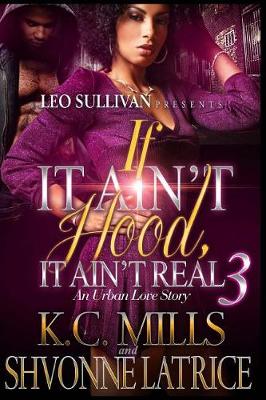 Book cover for If It Ain't Hood, It Ain't Real 3