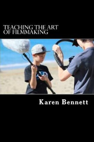Cover of Teaching the Art of Filmmaking