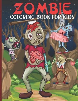 Book cover for Zombie Coloring Book For Kids