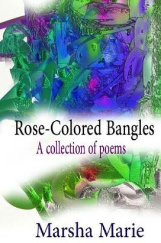 Cover of Rose-Colored Bangles