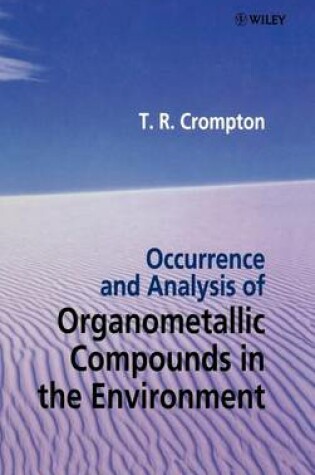 Cover of Occurrence and Analysis of Organometallic Compounds in the Environment
