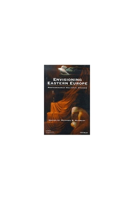 Book cover for Envisioning Eastern Europe