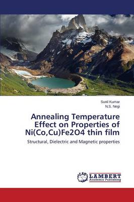 Book cover for Annealing Temperature Effect on Properties of Ni(Co, Cu)Fe2O4 thin film