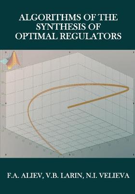 Book cover for Algorithms of the Synthesis of Optimal Regulations