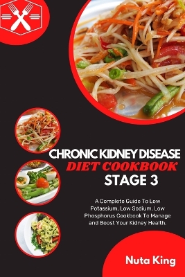 Book cover for Chronic Kidney Disease Diet Cookbook for Stage 3