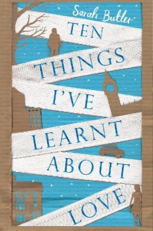 Cover of Ten Things I've Learnt About Love
