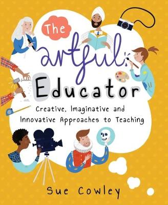 Book cover for The Artful Educator