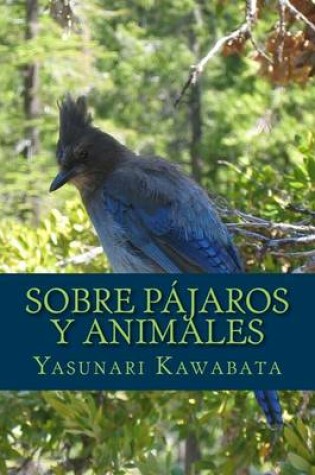 Cover of Sobre Pajaros y Animales