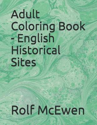 Book cover for Adult Coloring Book - English Historical Sites
