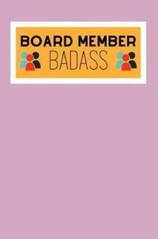 Cover of Board Member Badass